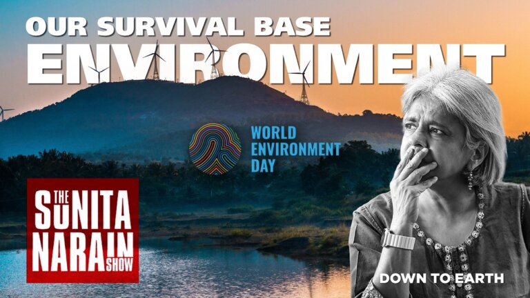 The New Environmentalism for our human survival | Sunita Narain Show | World Environment Day Special