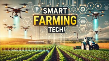 ドローンとセンサーがもたらす農業の未来：効率化・持続可能性が劇的変化