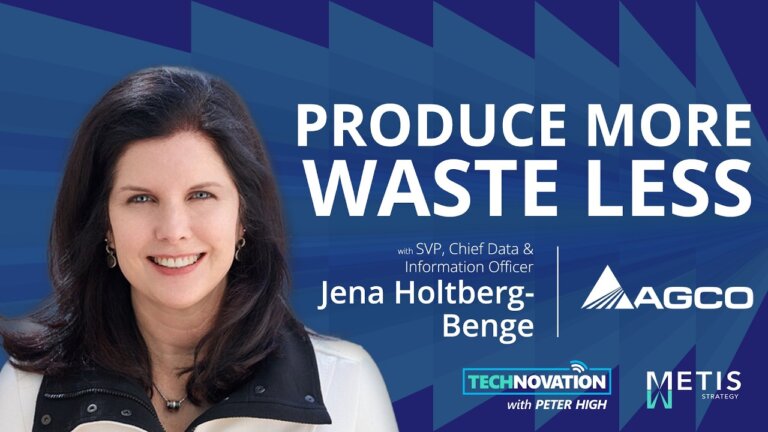How AGCO's Jena Holtberg-Benge Is Using AI to Transform Precision Agriculture | Technovation 1101