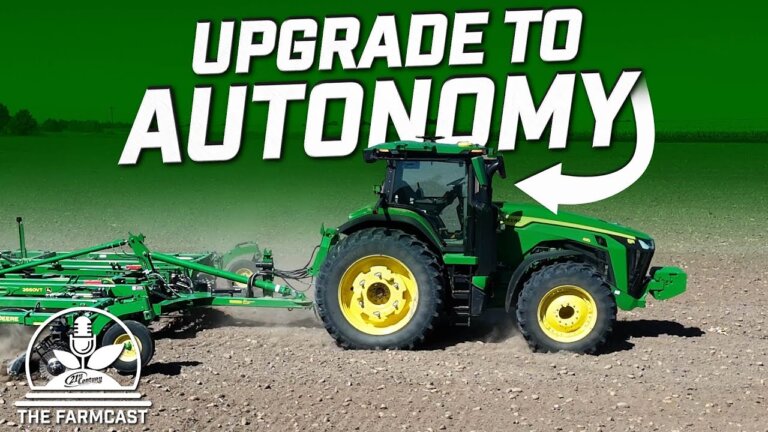 How to Make A John Deere Tractor Autonomous-Ready - Upgrade to Autonomy! - The FarmCast Ep65