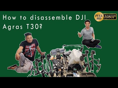 DJI AGRAS T30 DISASSEMBLY Agriculture Drone HD