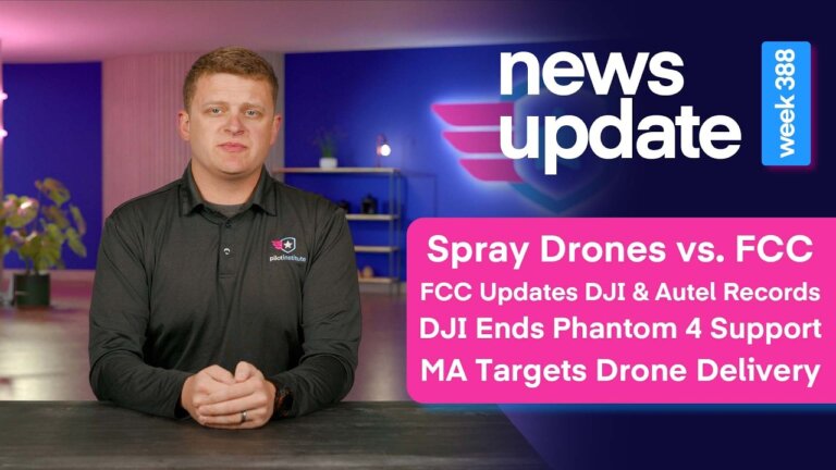 Drone News: Spray Drones vs. FCC, DJI & Autel Records, Phantom 4 Support, MA Targets Drone Delivery